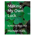 Making My Own Luck (Digital Version)